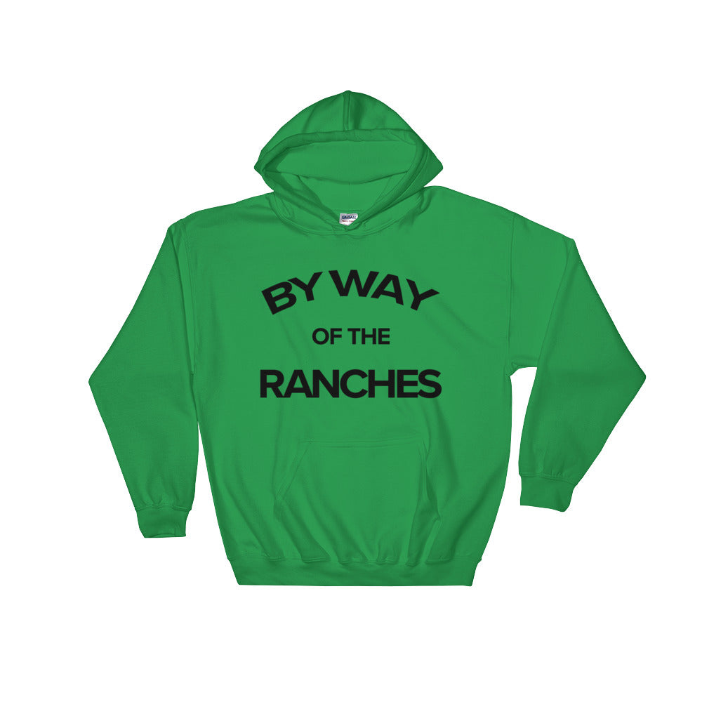 Carver Ranches Sweatshirt "By way of The Ranches" - BeDriven