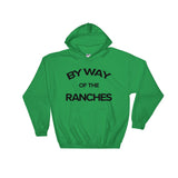 Carver Ranches Sweatshirt "By way of The Ranches" - BeDriven